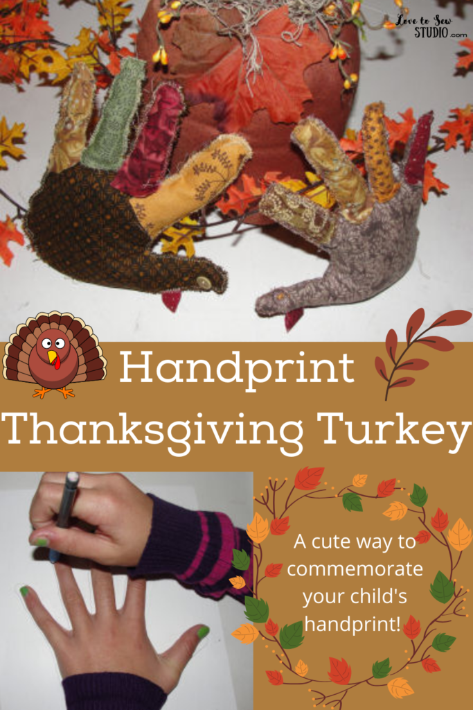 Made from a child's handprint a turkey out of fabric.