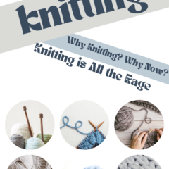 knitting pictures and how knitting is the trending hobby