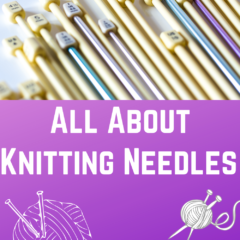 the different types of knitting needles