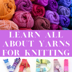 all about the different kinds of yarn
