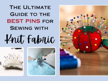 a guide to the best pins to sew with knit fabric
